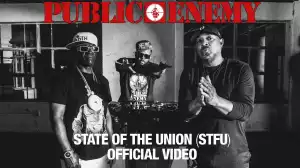 Public Enemy - State Of The Union (STFU) (Video)