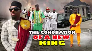 THE CORONATION OF A NEW KING (2020) (Nollywood Movie)