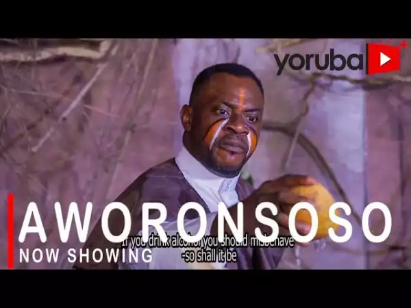 Aworonsoso (2021 Yoruba Movie)