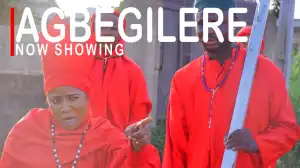 Agbegilere (2022 Yoruba Movie)
