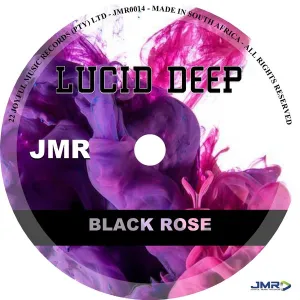 Lucid Deep – Black Rose (EP)