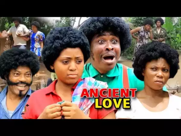 Ancient Love (Old Nollywood Movie)