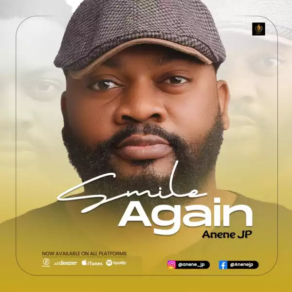 Anene JP – Smile Again