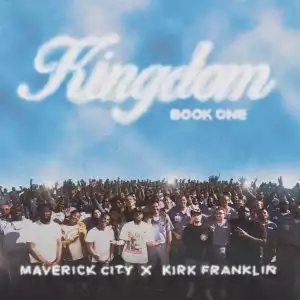 Maverick City Music x Kirk Franklin – Bless Me