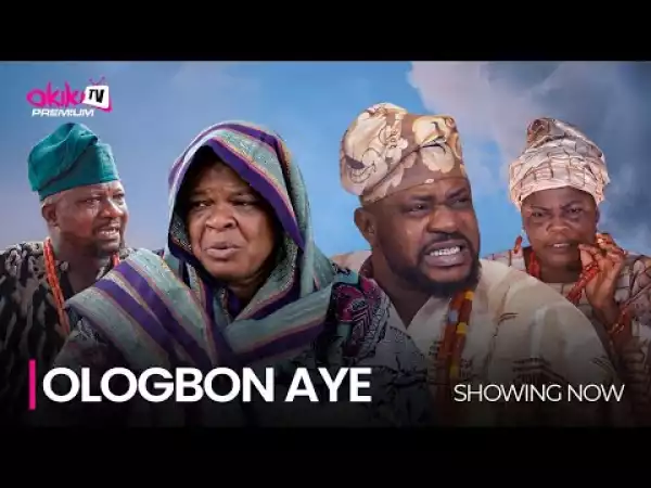 Ologbon Aye 1 (2023 Yoruba Movie)