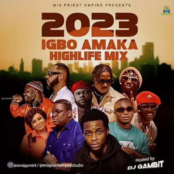 DJ Gambit – Igbo Amaka Highlife 2023 Mixtape