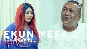 Ekun Mefa Part 2 (2022 Yoruba Movie)