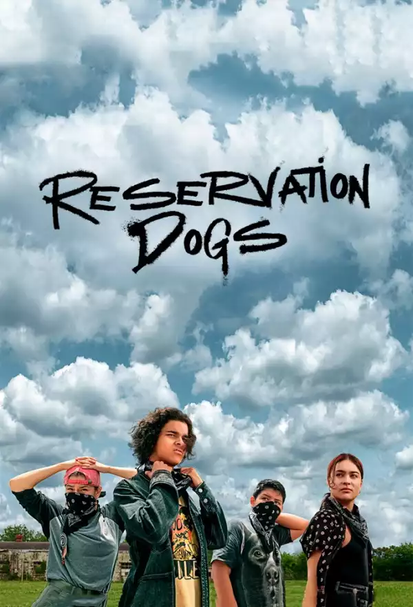 Reservation Dogs S02E06