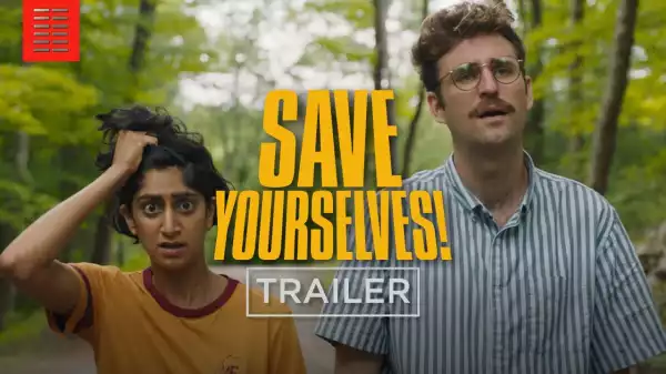 Save Yourselves! 2020 (Official Trailer)