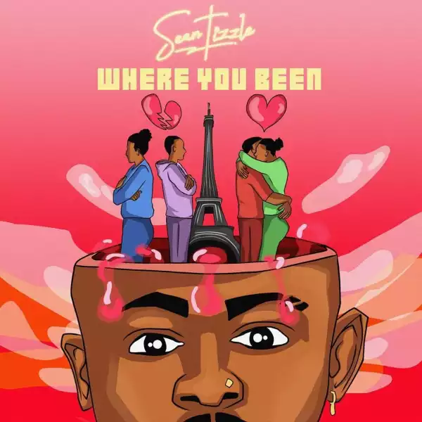 Sean Tizzle – Where You Been EP