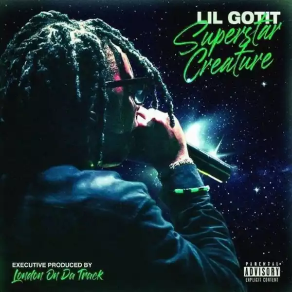 Lil Gotit - Superstar Creature (Album)