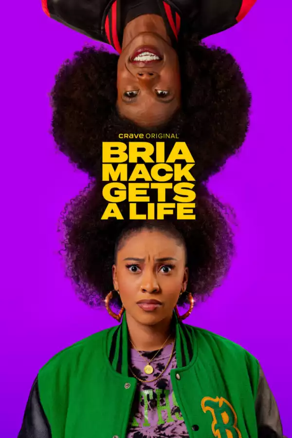 Bria Mack Gets a Life Season 1