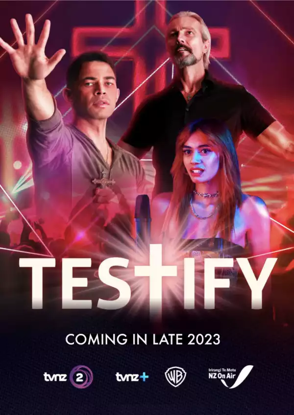 Testify (2024 TV series)