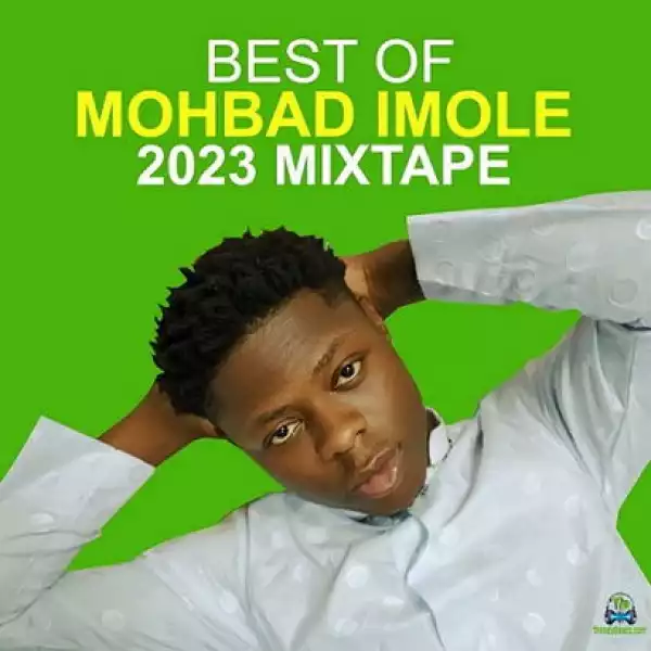 DJ Gambit – Best Of Mohbad Imole 2023 Mixtape