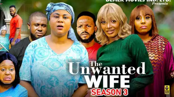 The Unwanted Wife Season 3