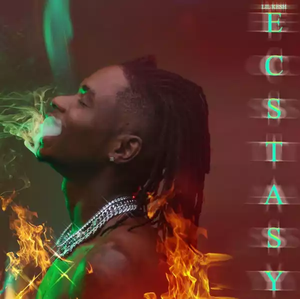 Lil Kesh Unveils “Ecstasy” Artwork & Tracklist, He Features Fireboy DML & Naira Marley