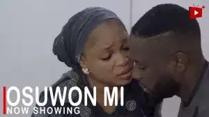 Osuwon Mi (2022 Yoruba Movie)