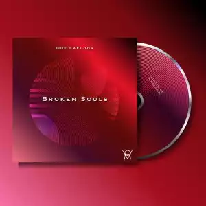 Que’LaFloor – Broken Souls EP