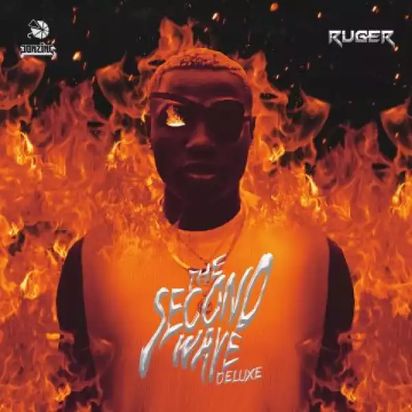 Ruger – The Second Wave Deluxe (EP)