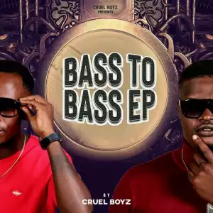 Cruel Boyz – Bass To Bass (Song)