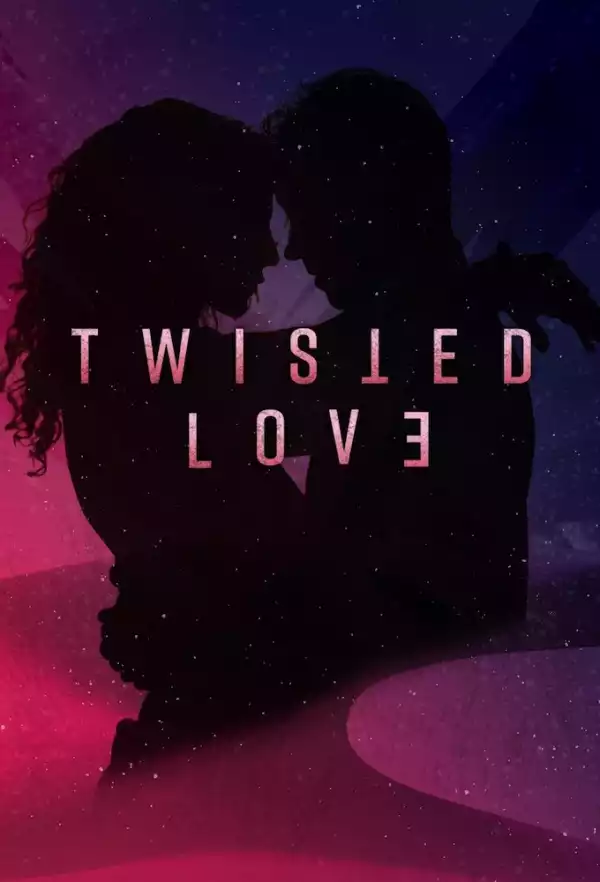 TV Series: Twisted Love S01 E01 - The Hand That Rocks The Cradle