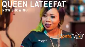Queen Lateefat (2021 Yoruba Movie)