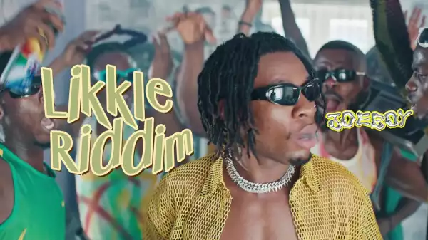 Joeboy – Likkle Riddim (Video)