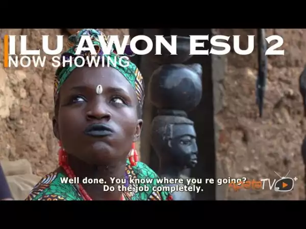 Ilu Awon Esu Part 2 (2022 Yoruba Movie)