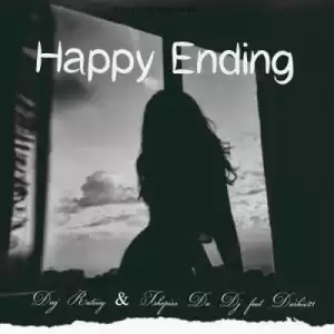 Deej Ratiiey & Tshepiso Da Dj – Happy Ending Ft. Darkie21