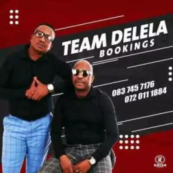Team Delela – Ngwana Sesi Ft. Aembu & Skomota