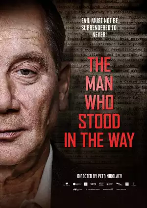 The Man Who Stood In The Way (2023) [Czech]