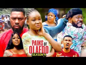 Pains Of Olaedo Season 4