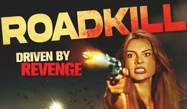 Roadkill Trailer Arrives For Deadly Road Trip Thriller Out Next Month