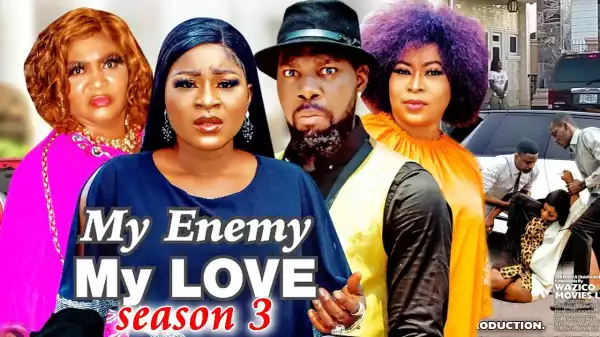 My Enemy My Love Season 3