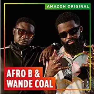Afro B – Amina (Remix) ft. Wande Coal