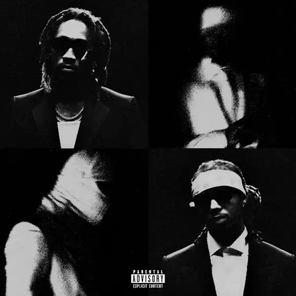 Future & Metro Boomin – Always Be My Fault Ft. The Weeknd