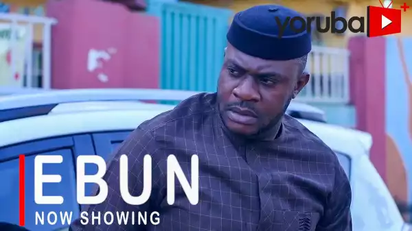 Ebun (2021 Yoruba Movie)