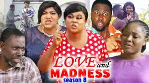 Love & Madness Season 8