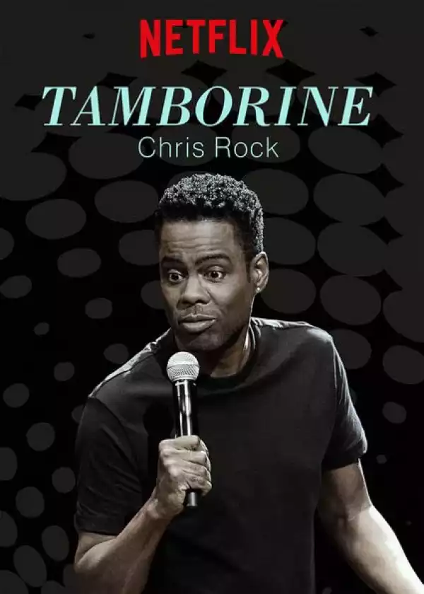 Chris Rock: Tamborine (2021) (Comedy)