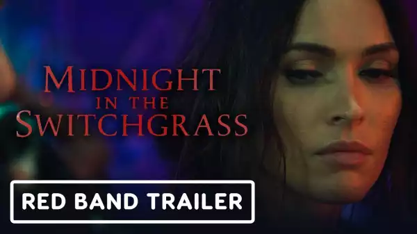 Midnight in the Switchgrass (2021) - Official Trailer