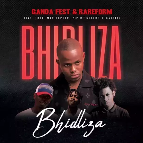 Ganda Fest & Rareform – Bhidliza ft. Loki, Mad Lopher, Zip Ritscloud & Mayfairs