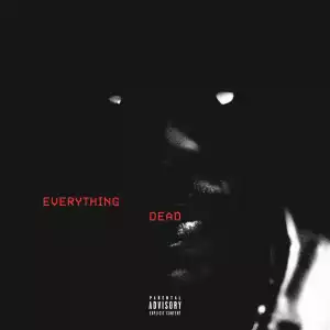 22Gz – Everything Dead