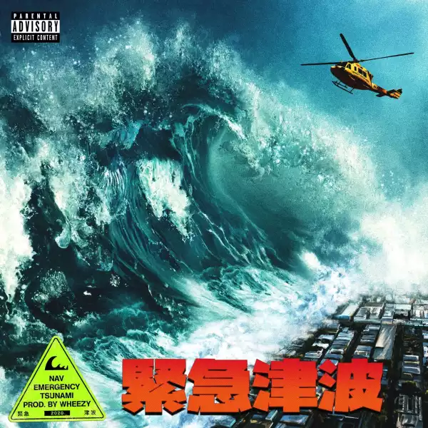 Nav & Wheezy – Emergency Tsunami (Album)