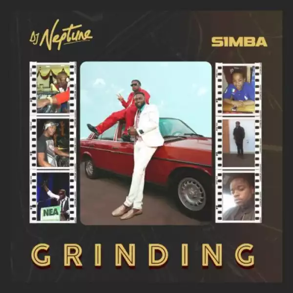 DJ Neptune ft. S1mba – Grinding