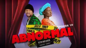 Ushbebe - Abnormal Episode 6 (Video)