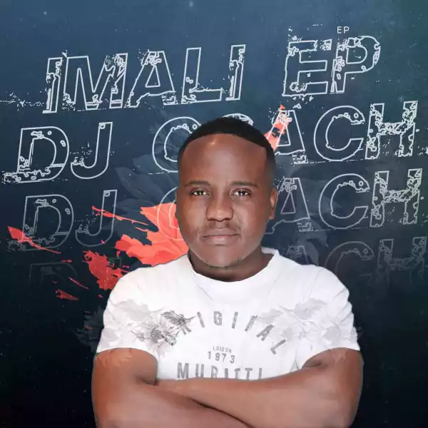 Dj Coach – Imali (EP)