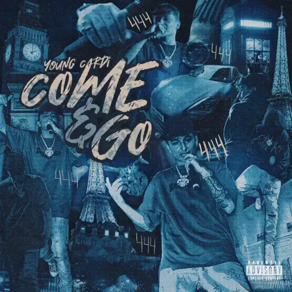 Young Cardi – Come & Go