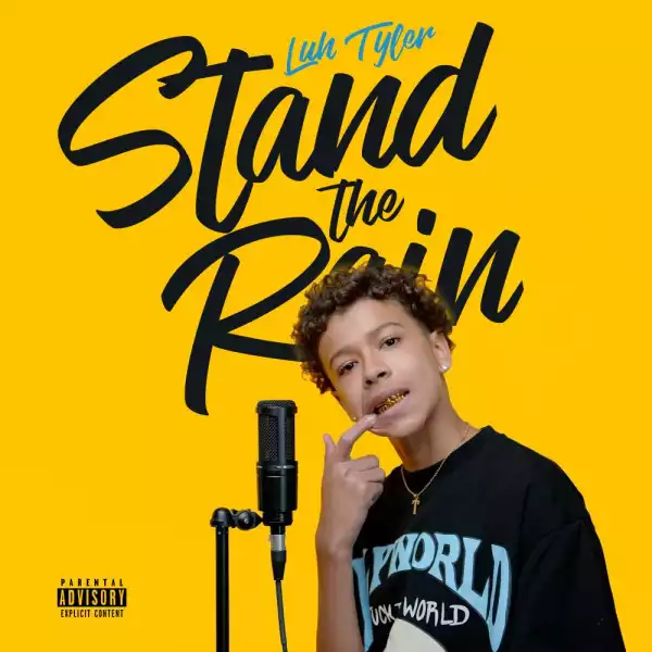 Luh Tyler – Stand The Rain (Instrumental)