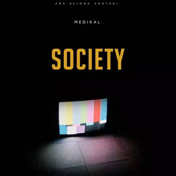 Medikal – Society (Album)