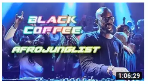 BLACK COFFEE – 2020 AfroJunglist